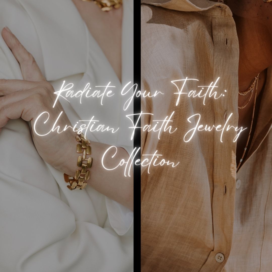 Radiate Your Faith: Christian Faith Jewelry Collection