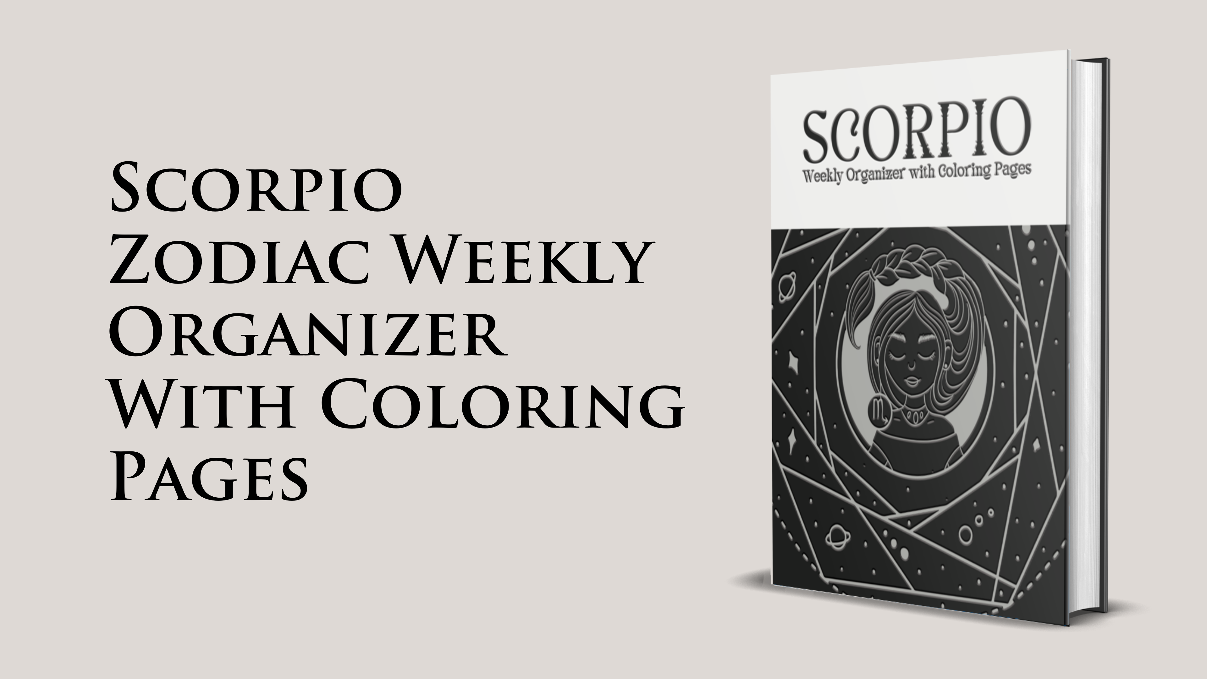 Scorpio Zodiac Weekly Organizer With Coloring Pages